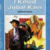 BISON WESTERN (1960-1991) #1004: I Killed Jubal Kain (Emerson Dodge) VG