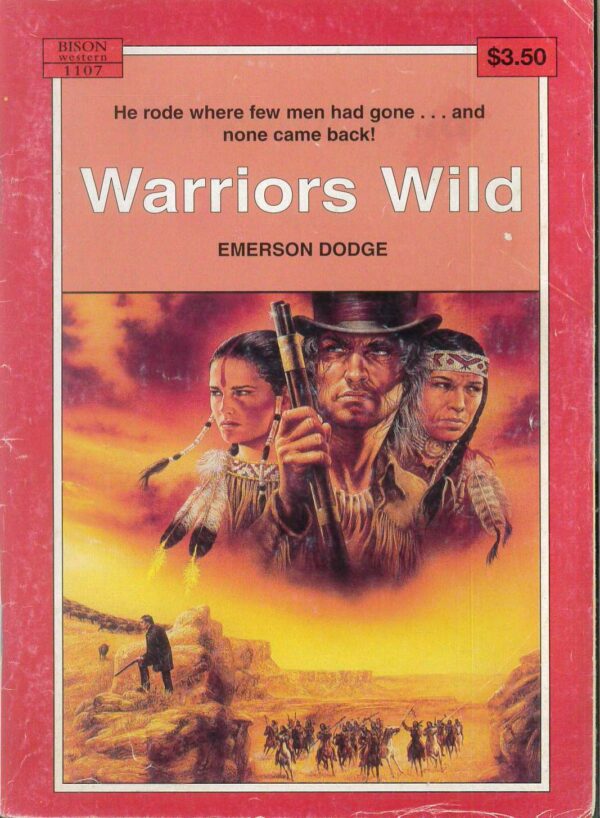 BISON WESTERN (1960-1991) #1107: Warriors Wild (Emerson Dodge) VG