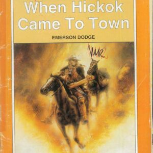 BISON WESTERN (1960-1991) #1157: When Hickok Came To Town (Emerson Dodge) GD