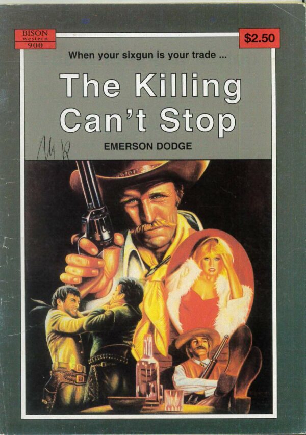 BISON WESTERN (1960-1991) #900: The Killing Can’t Stop (Emerson Dodge) FN