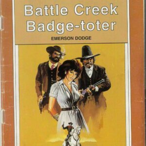 BISON WESTERN (1960-1991) #992: Battle Creek Badge-toter (Emerson Dodge) VG
