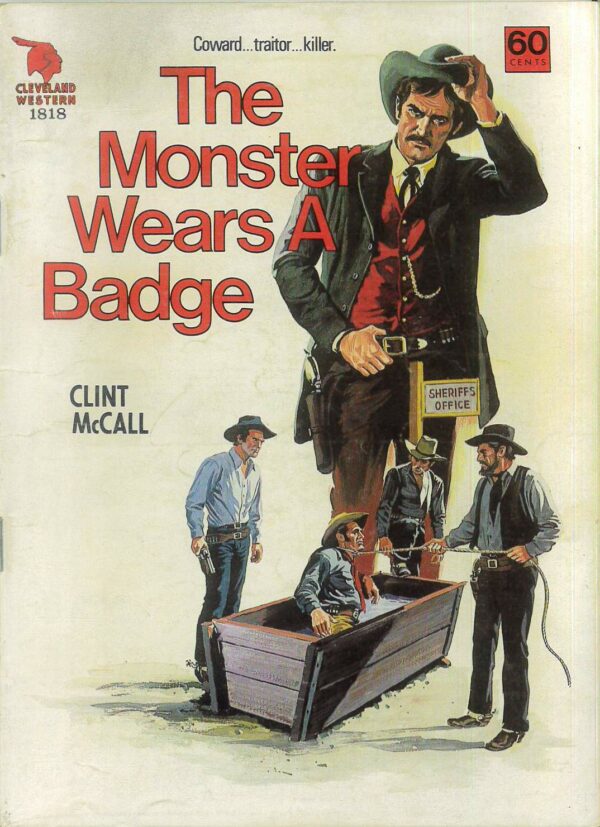 CLEVELAND WESTERN (1953-1992 SERIES) #1818: The Monster Wears a Badge (Clint McCall) VG/FN