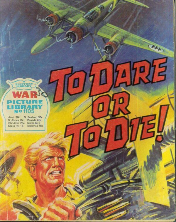 WAR PICTURE LIBRARY (1958-1984 SERIES) #1105: To Dare or To Die! (Australian Variant) VG