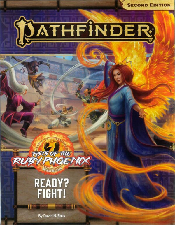 PATHFINDER RPG (P2) #72: Fists of the Ruby Phoenix Part Two: Ready…Fight!