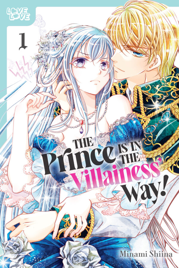 THE PRINCE IS IN THE VILLAINESS’ WAY GN #1