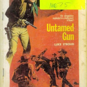 LOLO WESTERN (NOVELLA) #287: Untamed Gun (Luke Stgroud) GD/VG