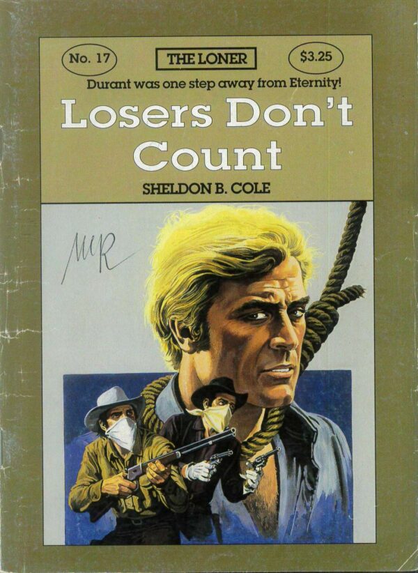 LONER, THE (NOVELLA) #17: Losers Don’t Count (Sheldon B. Cole) VG