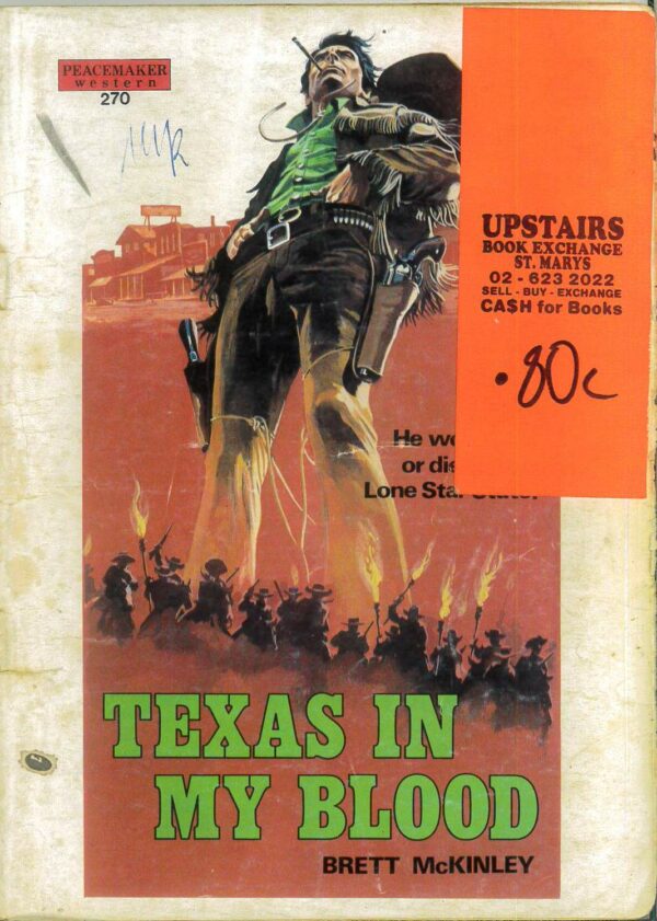 PEACEMAKER WESTERN (NOVELLA) #270: Texas in My Blood (Brett McKinley) GD/VG