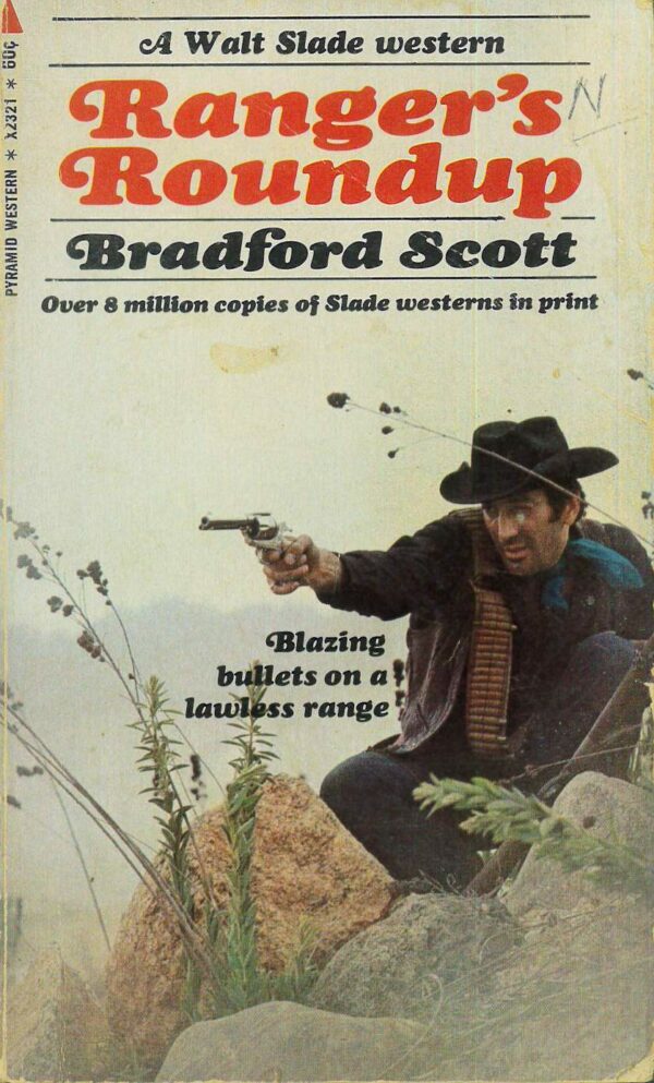 RANGER’S ROUNDUP #0: Ranger’s Roundup: A Walt Slade Western (Bradford Scott) VG