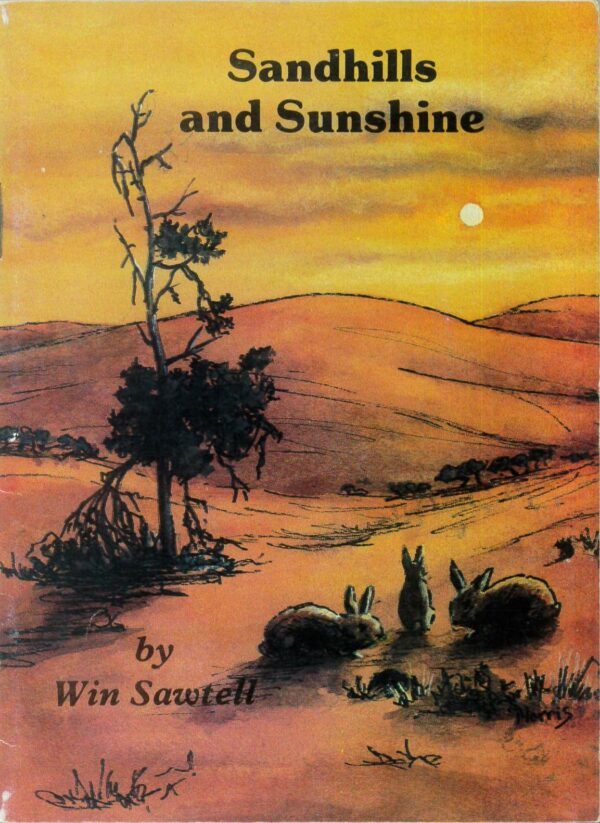 SANDHILLS AND SUNSHINE: (Will Sawtell) FN