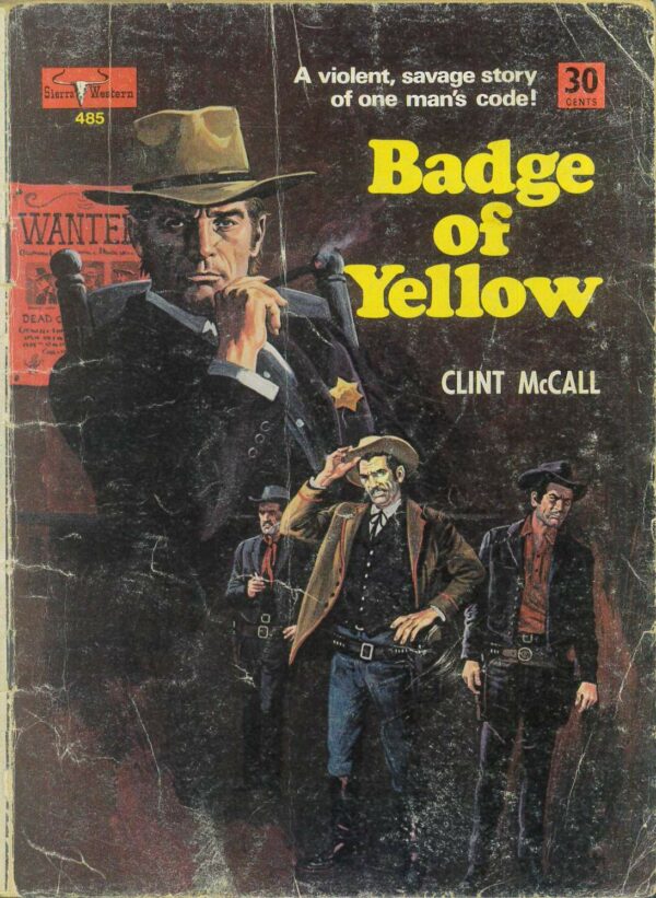 SIERRA WESTERN (NOVELLA) #485: Badge of Yellow (Clint McCall) GD/VG