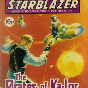 STARBLAZER (1979-1991 SERIES) #66: The Pirates of Ka-Lor – FN