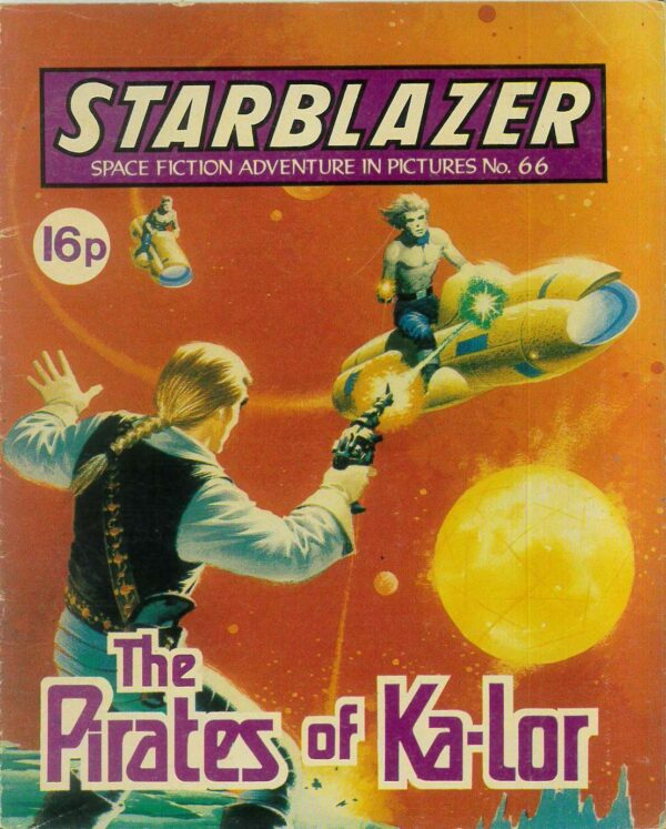 STARBLAZER (1979-1991 SERIES) #66: The Pirates of Ka-Lor – FN