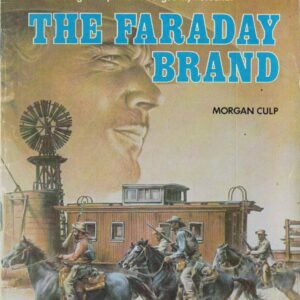 SUNDOWN NOVELLA #1741: The Faraday Brand (Morgan Culp) VG