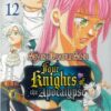 SEVEN DEADLY SINS: FOUR KNIGHTS OF APOCALYPSE GN #12