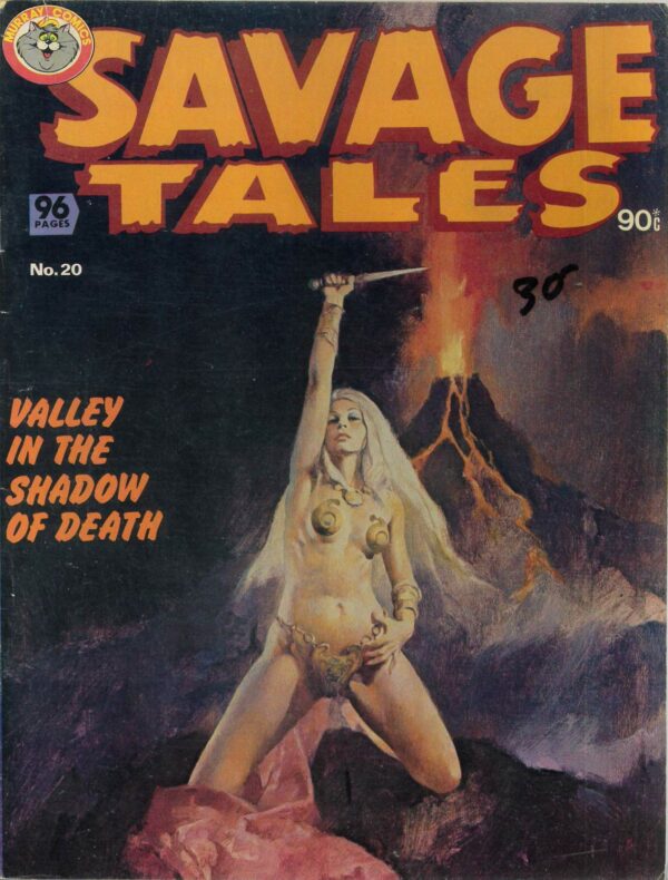 SAVAGE TALES (1972-1980 SERIES) #20: Final Issue – Wally Wood, Howard Chaykin – FN