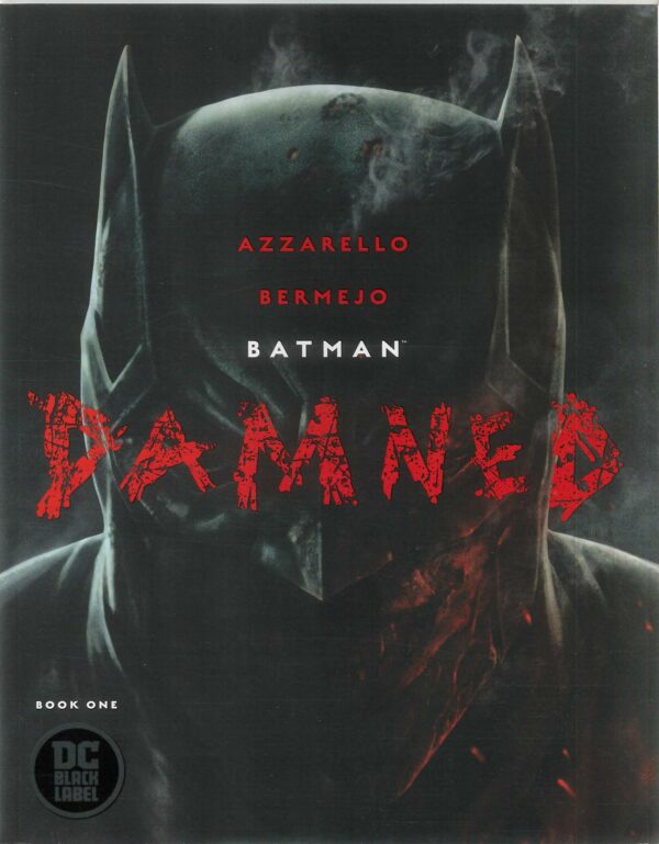 BATMAN: DAMNED #1: 1st Edition – Uncensored – VF/NM
