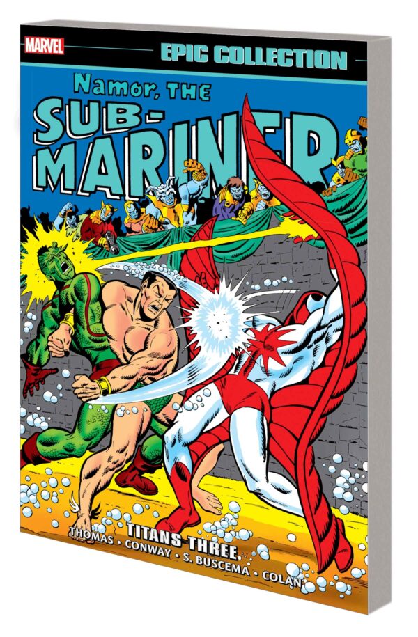 NAMOR THE SUB-MARINER EPIC COLLECTION TP #4: Titans Three (#28-49)