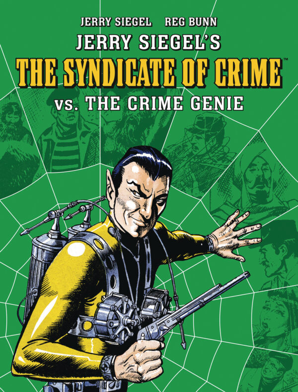 SYNDICATE OF CRIME TP (JERRY SIEGEL’S) #3 VS. The Crime Genie