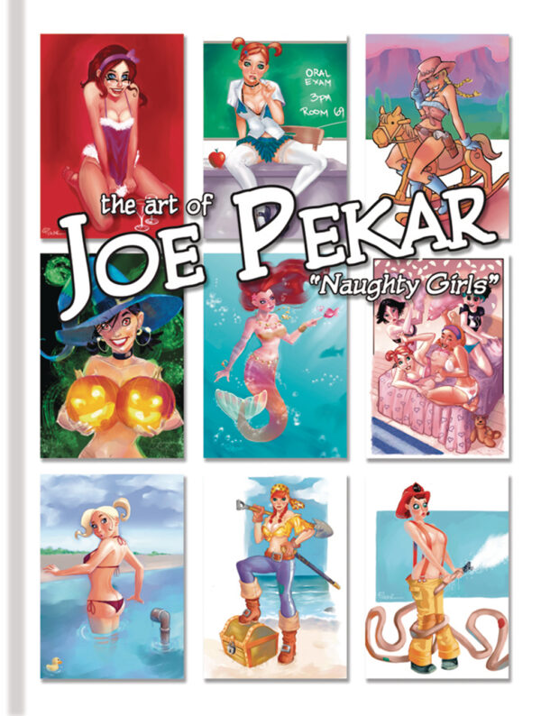 ART OF JOE PEKAR: NAUGHTY GIRLS #9001: #1 Hardcover edition