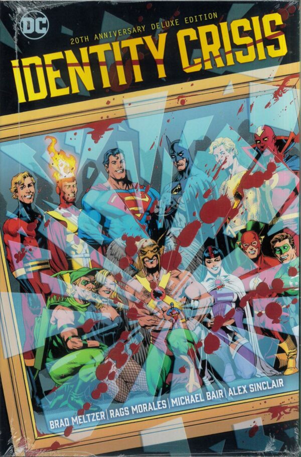 IDENTITY CRISIS TP #0: 20th Anniversary Hardcover (Rags Morales Direct Market cover