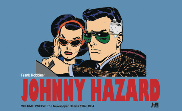 JOHNNY HAZARD DAILIES (HC) #12 1962-1964
