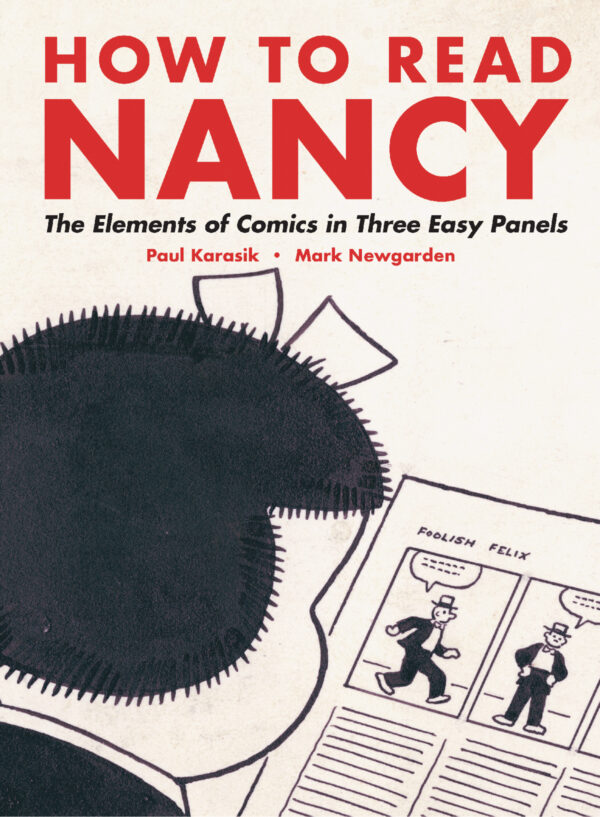 HOW TO READ NANCY: ELEMENTS OF COMICS
