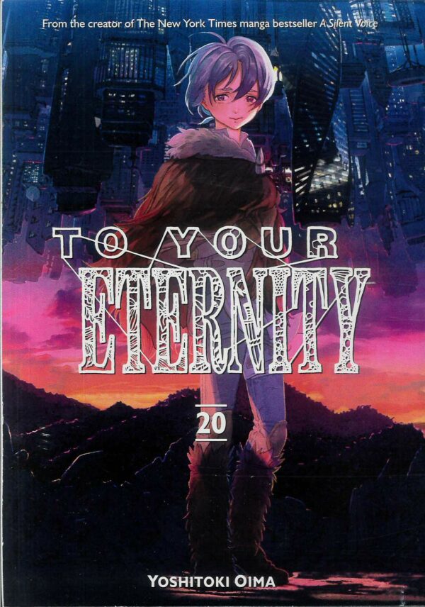 TO YOUR ETERNITY GN #20