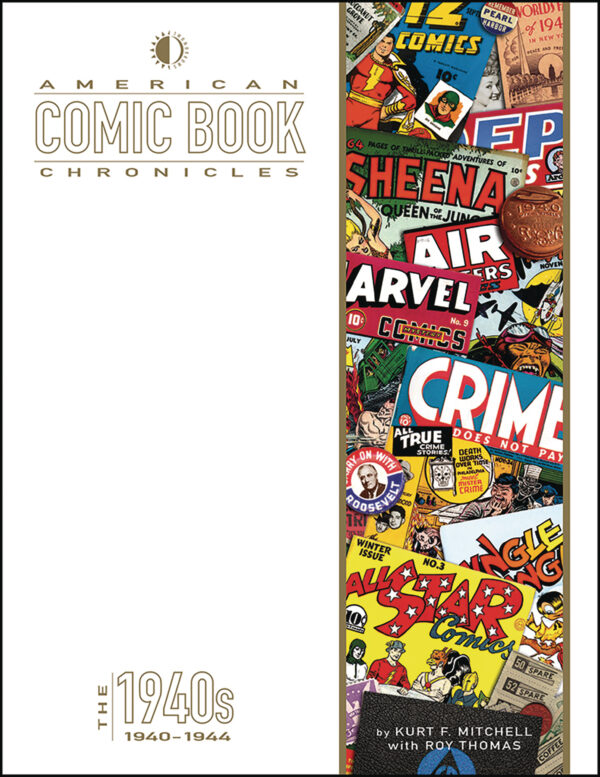 AMERICAN COMIC BOOK CHRONICLES #7 1940-1944