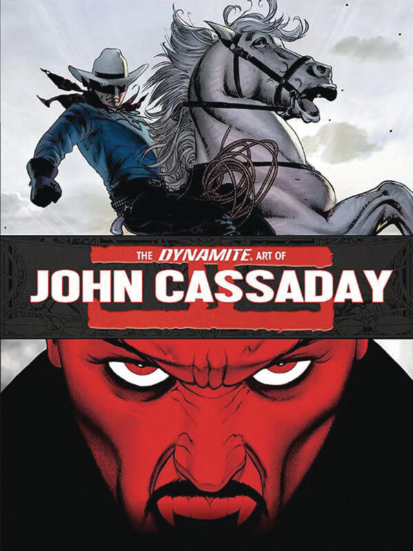 DYNAMITE ART OF JOHN CASSADAY #0 Hardcover edition