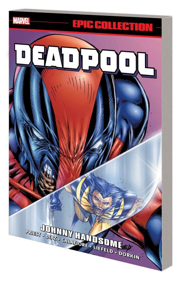 DEADPOOL EPIC COLLECTION TP #5 Johnny Handsome (#34-45)