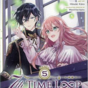 7TH TIME LOOP VILLAINESS CAREFREE LIFE GN #5