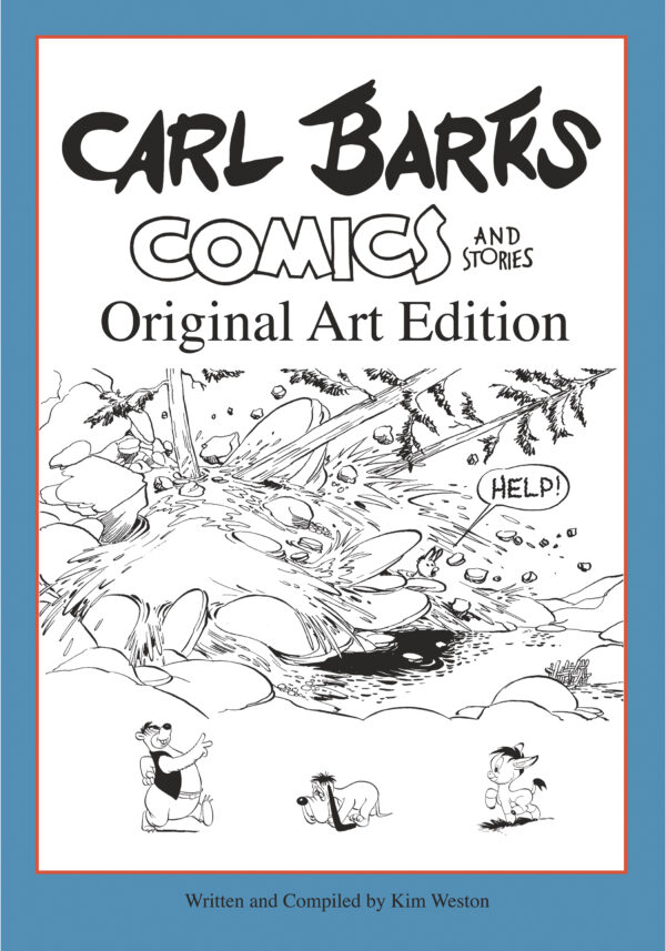 CARL BARKS COMIC & STORIES ORIGINAL ART EDITION #1