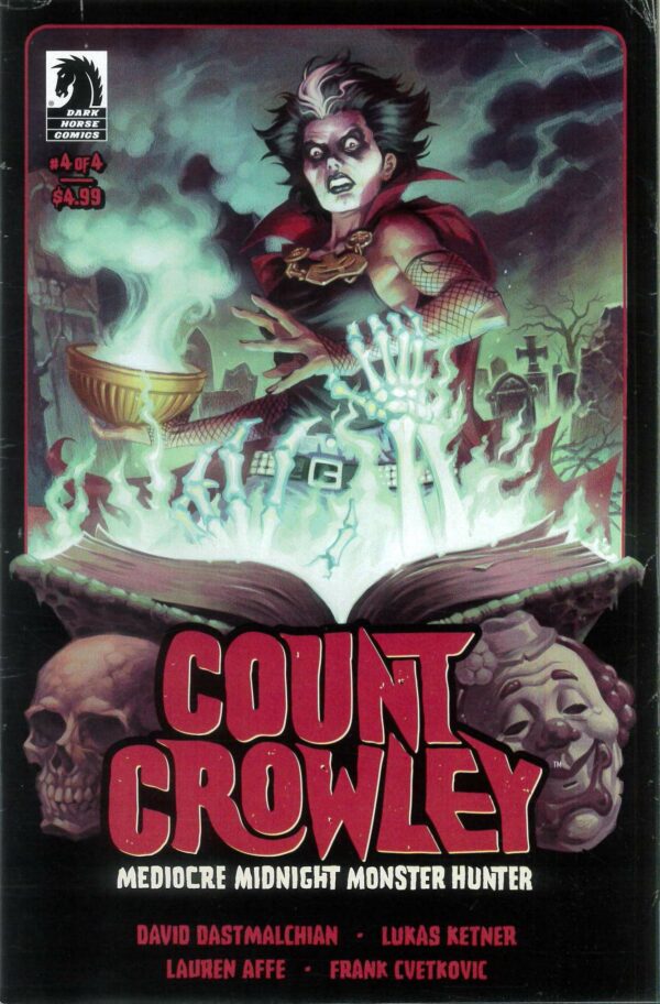 COUNT CROWLEY: MEDIOCRE MIDNIGHT MONSTER HUNTER #4: Lukas Ketner cover A