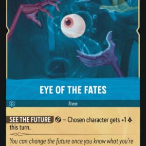 DISNEY LORCANA SINGLE CARDS: FIRST CHAPTER #109: Eye of the Fates (Uncommon 167/204: NM)