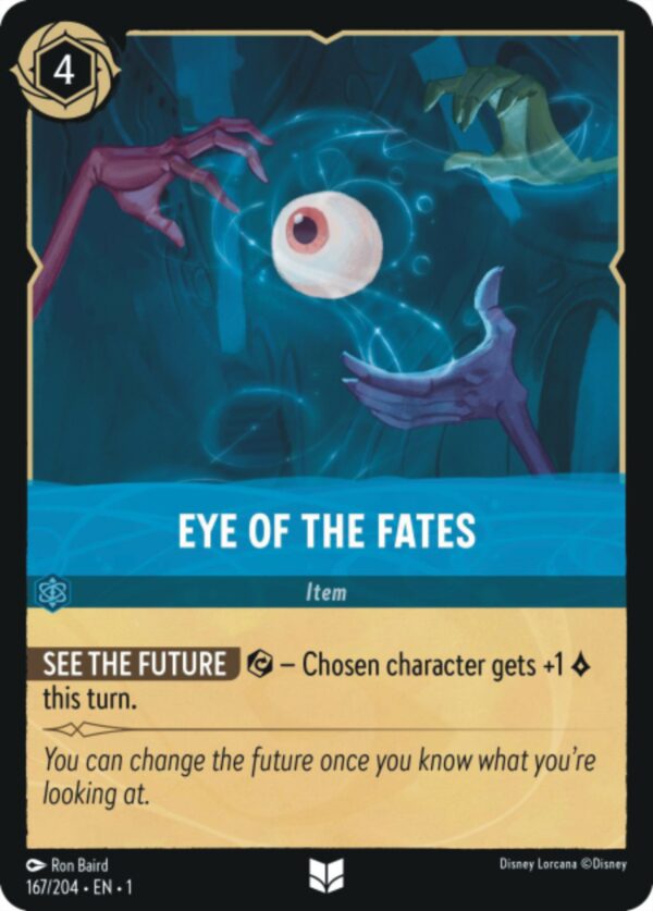 DISNEY LORCANA SINGLE CARDS: FIRST CHAPTER #109: Eye of the Fates (Uncommon 167/204: NM)