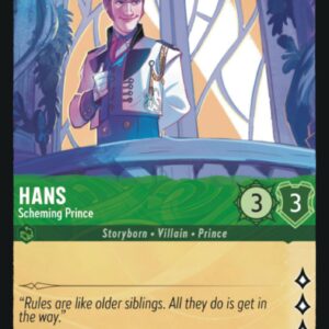 DISNEY LORCANA SINGLE CARDS: FIRST CHAPTER #160: Hans – Scheming Prince (Rare 78/204: NM)