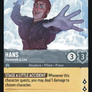 DISNEY LORCANA SINGLE CARDS: FIRST CHAPTER #162: Hans – Thirteenth in Line (Super Rare 180/204: NM)