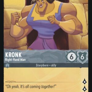 DISNEY LORCANA SINGLE CARDS: FIRST CHAPTER #198: Kronk – Right-Hand Man (Uncommon 183/204: NM) DISNEY LORCANA SINGLE CARDS: FIRST CHAPTER #198: Kronk – Right-Hand Man (Uncommon 183/204: NM)