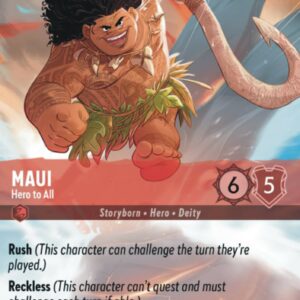 DISNEY LORCANA SINGLE CARDS: FIRST CHAPTER #240: Maui – Hero to All (Enchanted) (Holofoil 212/204: NM)