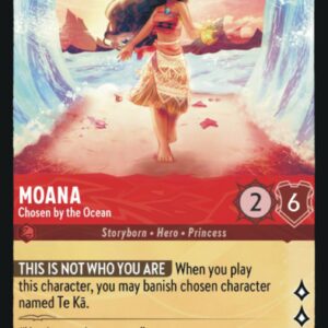 DISNEY LORCANA SINGLE CARDS: FIRST CHAPTER #276: Moana – Chosen by the Ocean (Uncommon 117/204: NM)