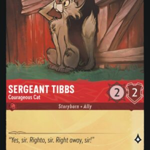 DISNEY LORCANA SINGLE CARDS: FIRST CHAPTER #341: Sergeant Tibbs – Courageous Cat (Common 124/204: NM)