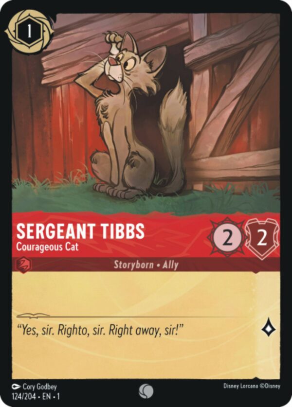 DISNEY LORCANA SINGLE CARDS: FIRST CHAPTER #341: Sergeant Tibbs – Courageous Cat (Common 124/204: NM)