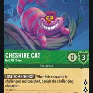DISNEY LORCANA SINGLE CARDS: FIRST CHAPTER #63: Cheshire Cat – Not All There (Uncommon Foil 71/204: NM)