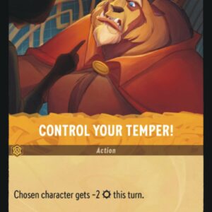 DISNEY LORCANA SINGLE CARDS: FIRST CHAPTER #70: Control Your Temper! (Common 26/204: NM)