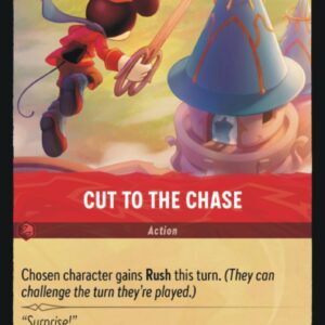 DISNEY LORCANA SINGLE CARDS: FIRST CHAPTER #74: Cut to the Chase (Uncommon 129/204: NM)