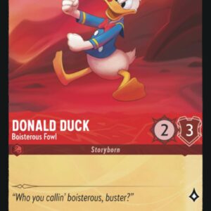 DISNEY LORCANA SINGLE CARDS: FIRST CHAPTER #82: Donald Duck – Boisterous Fowl (Uncommon 108/204: NM)