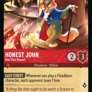 DISNEY LORCANA SINGLE CARDS: RISE OF THE FLOODBORN #167: Honest John – Not That Honest (Rare Foil 109/204: NM)