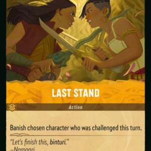 DISNEY LORCANA SINGLE CARDS: RISE OF THE FLOODBORN #199: Last Stand (Uncommon 29/204: NM) DISNEY LORCANA SINGLE CARDS: RISE OF THE FLOODBORN #199: Last Stand (Uncommon 29/204: NM)
