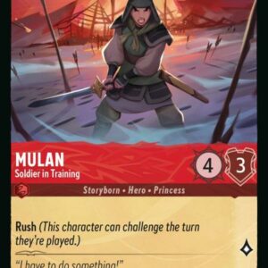 DISNEY LORCANA SINGLE CARDS: RISE OF THE FLOODBORN #265: Mulan – Soldier in Training (Common 117/204: NM)